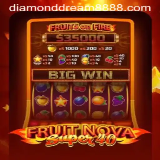 Unveiling the Excitement of FruitNovaSuper40: A Casino Game Revolution